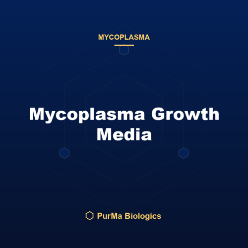 Mycoplasma Growth Media